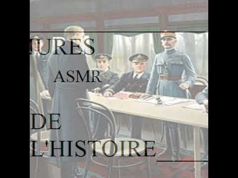 ASMR LES MURMURES DE L'HISTOIRE  : 11 Novemvre 1918