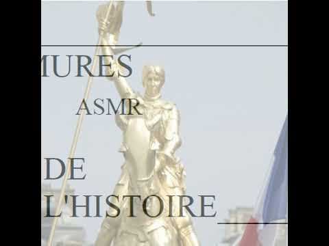 ASMR LES MURMURES DE L'HISTOIRE : Jeanne d'Arc